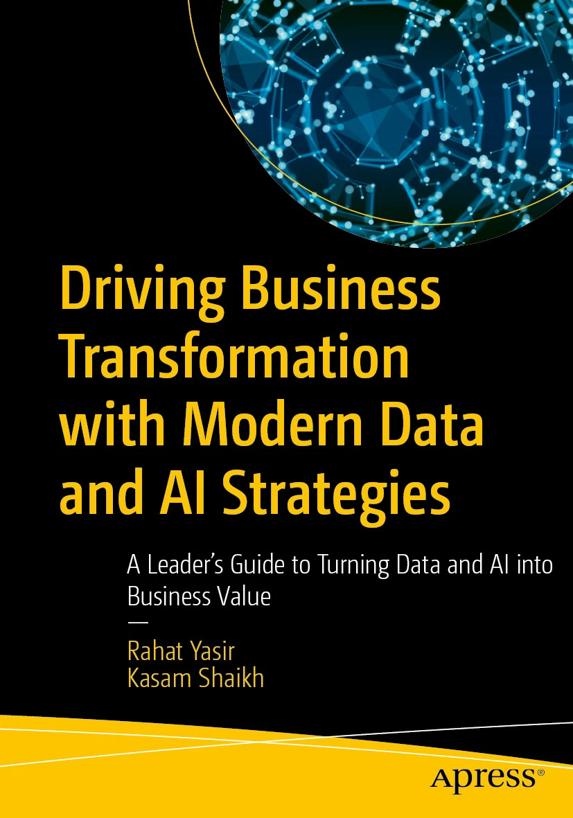 Cover of Driving Business Transformation with Modern Data and AI Strategies by Rahat Yasir and Kasam Shaikh